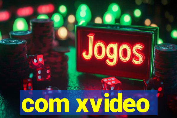 com xvideo